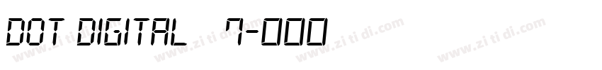 Dot Digital   7字体转换